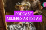 podcast mujeres artistas